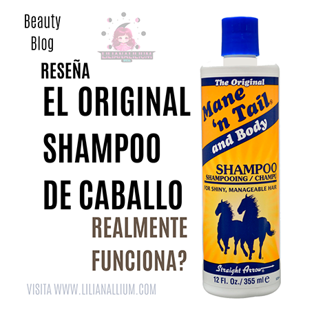 Shampoo Mane n Tail- Mi experiencia