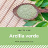 Mascarilla de arcilla verde: beneficios purificación para la piel.